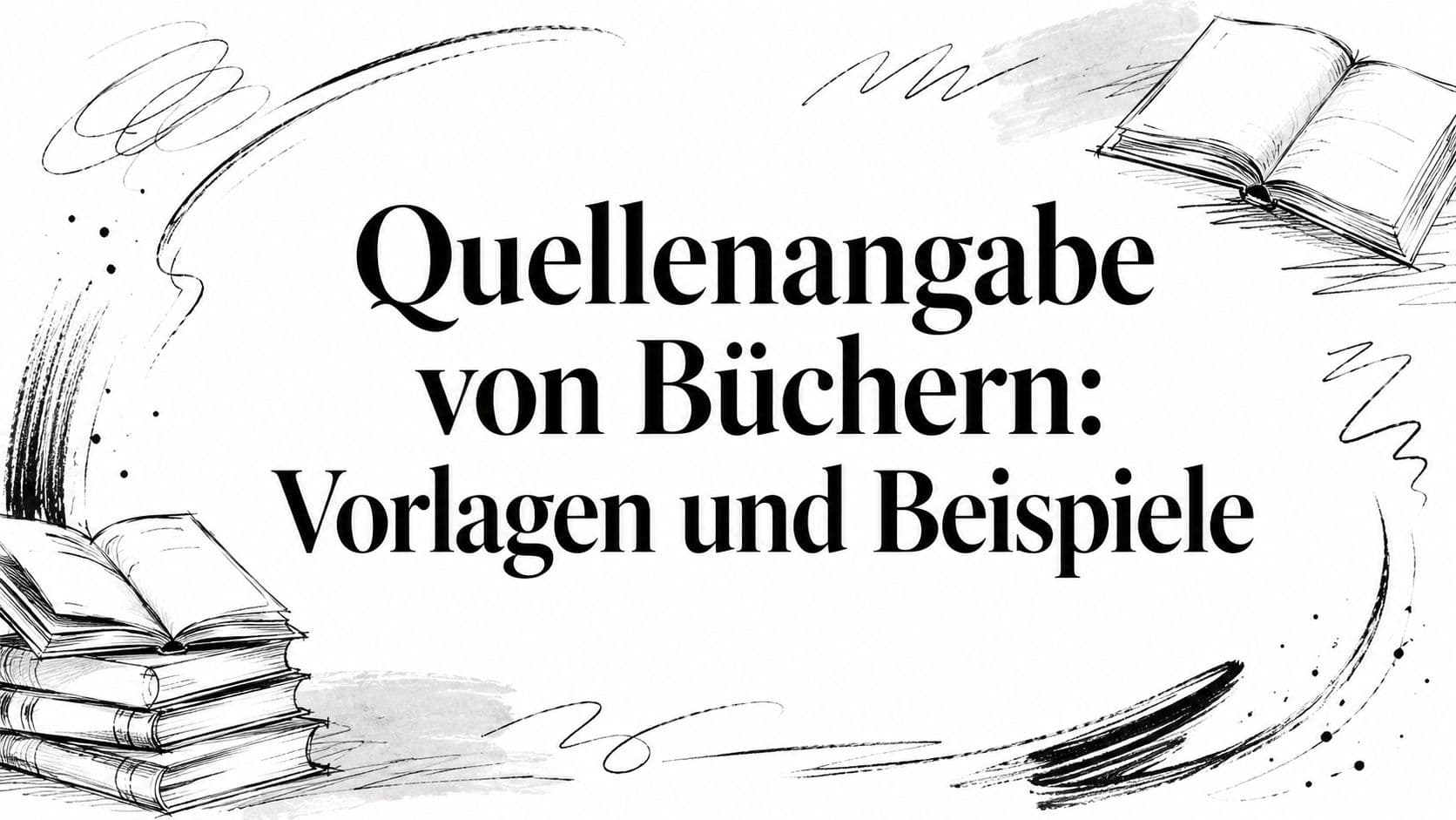 Quellenangabe von Büchern: Vorlagen und Beispiele